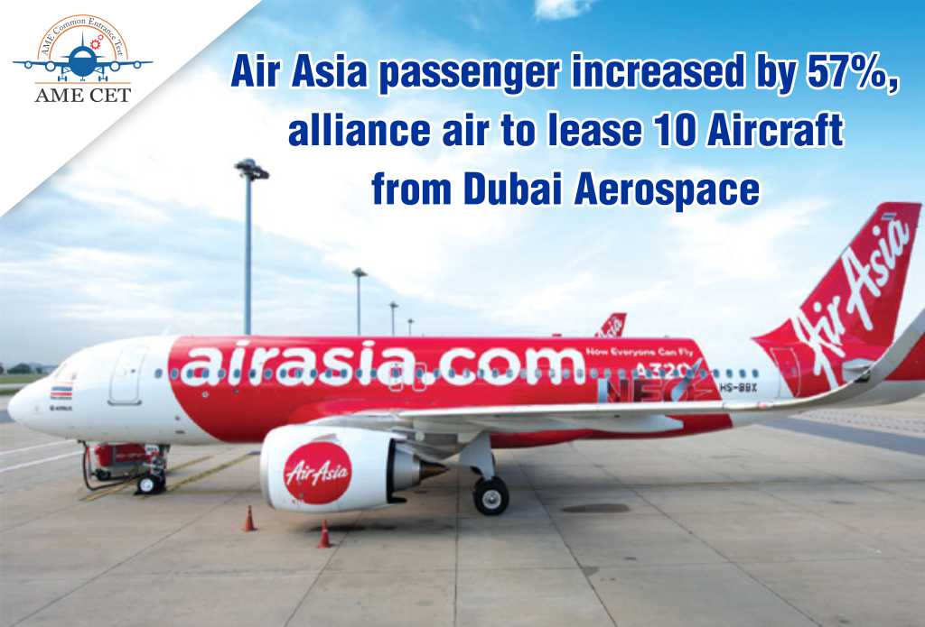 Air Asia passengers increased by 57%, alliance air lease 10 Aircraft from Dubai Aerospace